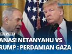 Netanyahu-dan-Trump-Bertemu-Panas-Proposal-21-Poin-Gaza-Jadi-Sorotan.jpg