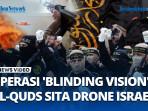 Operasi-Blinding-Vision-Al-Quds-AKHIRI-Dominasi-Udara-Israel-Data-Drone-Jadi-Senjata-Pamungkas.jpg