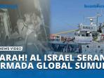 PARAH-AL-Israel-Blokir-Total-Bantuan-dan-Serang-Armada-Global-Sumud.jpg
