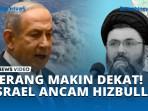 PERANG-MAKIN-DEKAT-ISRAEL-ANCAM-HIZBULLAH.jpg