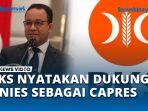 PKS-Putuskan-Dukung-Anies-Baswedan-Sebagai-Capres-di-2024.jpg
