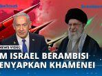 PM-Israel-Ingin-Habisi-Ali-Khamenei.jpg
