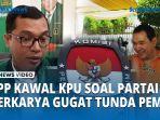 PPP-Minta-KPU-Tak-Kecolongan-Soal-Partai-Berkarya-Gugat-Minta-Tunda-Pemilu.jpg
