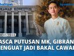 Pasca-Putusan-MK-Nama-Gibran-Menguat-Jadi-Cawapres.jpg