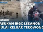 Pasukan-IRGC-Lebanon-Mulai-Keluar-Terowongan-Perang-Semakin-Meluas.jpg