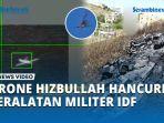 Pawai-Drone-Hizbullah-Hancurkan-Peralatan-Militer-IDF-dan-Radar-Iron-Dome-di-Markas-Israel.jpg