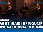 Penampakan-Puluhan-IDF-Ketakutan-saat-Irak-Bombardir-Golan-Ngumpet-hingga-Berdoa-di-Bunker.jpg