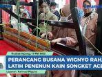 Perancang-Busana-Wignyo-Rahadi-Latih-20-Penenun-Kain-Songket-Aceh.jpg