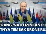 Perang-Terbuka-NATO-Pertimbangkan-untuk-Izinkan-Pilot-Jet-Tempur-Tembak-Langsung-Drone-Rusia.jpg