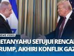 Perdamaian-Kian-Nyata-Netanyahu-Setujui-Rencana-Trump-Akhiri-Konflik-Gaza.jpg