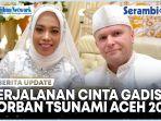 Perjalanan-Cinta-Gadis-Korban-Tsunami-asal-Peukan-Bada-Menikah-dengan-Pria-Polandia.jpg