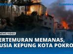 Pertemuran-Makin-Memanas-Rusia-Kepung-Kota-Pokrovsk.jpg