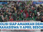 Polisi-Siap-Amankan-Demo-Mahasiswa-11-April-Besok.jpg