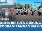 Polres-Bireuen-Dukung-Program-Pangan-Nasiona.jpg