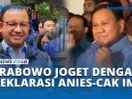 Prabowo-Joget-Tertawa-Dengar-Deklarasi-Anies-Cak-Imin.jpg