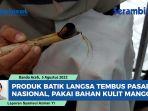 Produk-Batik-Langsa-Tembus-Pasar-Nasional-Ada-Kulit-Manggis-sampai-Proses-Canting.jpg