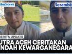 Putra-Aceh-Ceritakan-Pindah-Kewarganegaraan-Australia.jpg