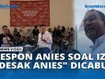 Respon-Santai-Anies-soal-Izin-Lokasi-Desak-Anies-Dicabut-Sebut-Acarnya-Tetap-Jalan.jpg