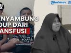 SAKSI-KATA-Menyambung-Hidup-dari-Transfusi.jpg