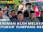 SENIMAN-ACEH-MELAYAT-SYUKUR-EUMPANG-BREUH.jpg