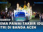 Semarak-Gema-Pawai-Takbiran-Idulfitri-2025-di-Banda-Aceh.jpg