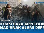Situasi-Gaza-Mencekam-Anak-anak-Alami-Depresi-hingga-Ketakutan.jpg