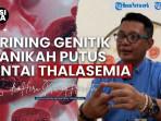 Skrining-Genitik-Pranikah-Putus-Rantai-Thalasemia.jpg