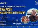 Suka-Duka-dan-Tantangan-Putra-Aceh-Menjadi-Peneliti-di-Paris-Satu-Jam-Bersama-Diaspora.jpg