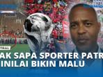TAK-SAPA-SUPORTER-PATRICK-DINILAI-BIKIN-MALU.jpg