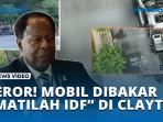 TEROR-MOBIL-DIBAKAR-MATILAH-IDF-DI-CLAYTON.jpg