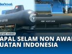 TNI-Perlihatkan-Kapal-Selam-KSOT-008-Tanpa-Awak-Buatan-Indonesia.jpg
