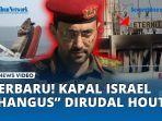 Terbaru-Kapal-Israel-Hangus-Dirudal-Houthi.jpg