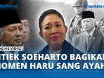 Titiek-Soeharto-Kenang-Jasa-Sang-Ayah.jpg
