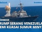 Trump-serang-venezuela-demi-kuasai-sumur-minyak.jpg