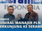 VIDEO-Berkunjung-ke-Kantor-Serambi-General-Manajer-PLN-UID-Aceh-Ungkap-Kondisi-Listrik-Terkini.jpg