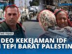 VIDEO-KEKEJAMAN-IDF-DI-TEPI-BARAT-PALESTINA.jpg
