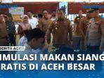 VIDEO-Pemkab-Aceh-Besar-Simulasi-Makan-Siang-Gratis-Untuk-Siswa.jpg