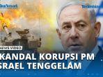 VIDEO-Skandal-Korupsi-PM-Netanyahu-Terkubur-Sejak-Zionis-Luluh-Lantakkan-Gaza.jpg
