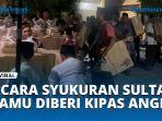Viral-Acara-Tahlilan-Sultan-di-Bojonegoro-Tamu-Undangan-Diberi-Makanan-dan-Kipas-Angin.jpg