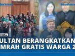 Viral-Sultan-Bojongkoneng-Bekasi-Berangkatkan-Umrah-Gratis-Warga-2-RT.jpg