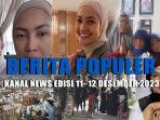 berita-populer-news-11-17-desember-2023.jpg