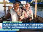 bupati-aceh-singkil-dulmusrid-dan-istri-positif-covid-19-hasil-uji-swab-unsyiah.jpg
