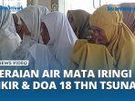 deraian-air-mata-dalam-doa-dan-zikir-peringatan-18-tahun-tsunami.jpg