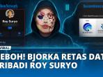 heboh-bjorka-retas-roy-suryo.jpg