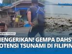 mengerikan-gempa-dahsyat-potensi-tsunami-di-filipina.jpg