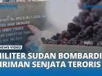 militer-sudan-bombardir-kiriman-senjata-teroris-rsf.jpg