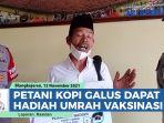 VIDEO Petani Kopi di Pantan Cuaca Gayo Lues Dapat Paket Umrah dari Kapolda Aceh