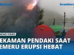 rekaman-pendaki-saat-semeru-erupsi-hebat.jpg