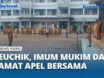 seluruh-keuchik-imum-mukim-dan-camat-ikut-apel-bersama-di-kantor-bupati-bireuen.jpg