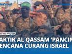 taktik-al-qassam-pancing-rencana-curang-israel.jpg